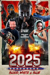  2025: Кровавый, белый и синий 